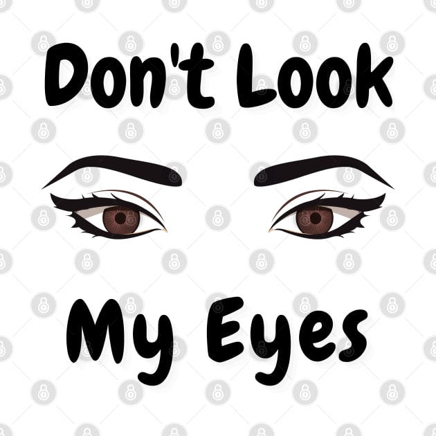 don't look my eyes by ✪Your New Fashion✪