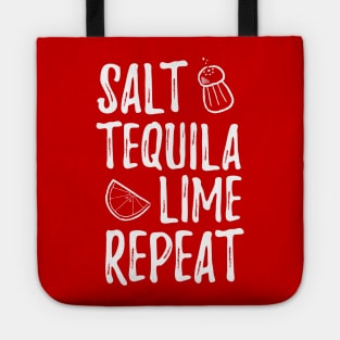 Salt. Tequila. Lime. Repeat Tote