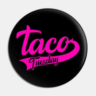 Pink Taco Tuesday Pin