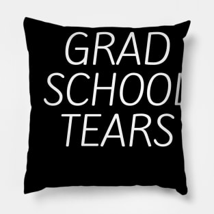 Grad school tears Pillow