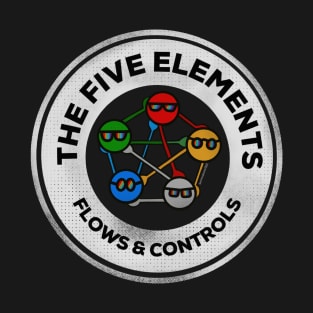The Five Element Flows and Controls T-Shirt