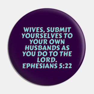 Bible Verse Ephesians 5:22 Pin