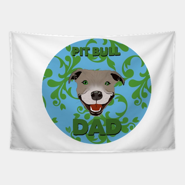 Pit Bull Dad Tapestry by Milasneeze