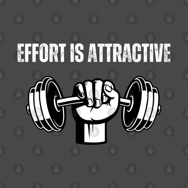 Effort is attractive Gym by debageur