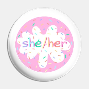 Birthday Cake She/Her Pronoun Pin Pin