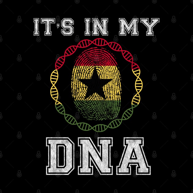 Ghana  It's In My DNA - Gift for Ghanaian From Ghana by Country Flags