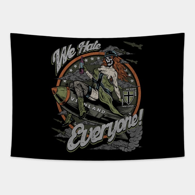 "WE HATE EVERYONE" Tapestry by joeyjamesartworx