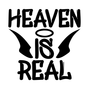 Heaven Is Real T-Shirt