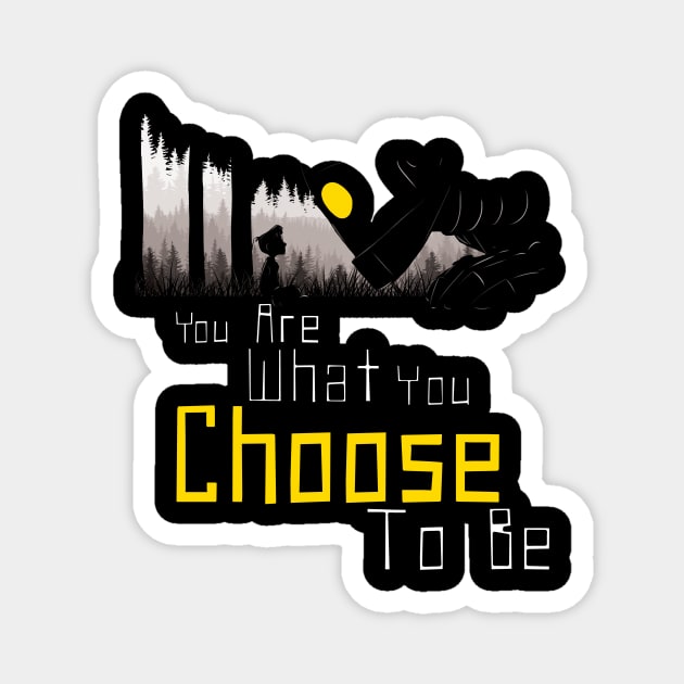 Choose Magnet by Solbester