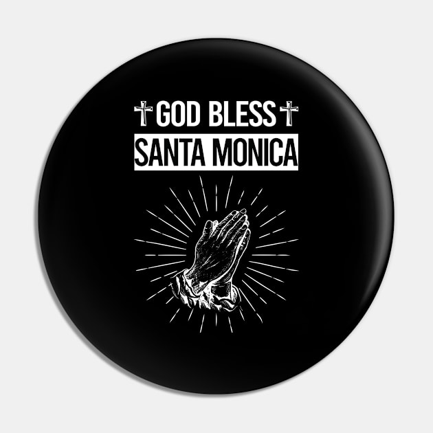 God Bless Santa Monica Pin by flaskoverhand