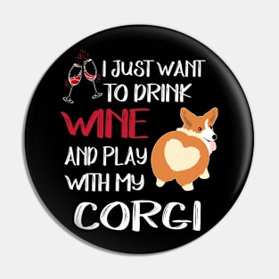I Want Just Want To Drink Wine (130) Pin