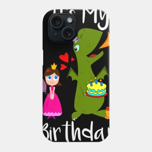 It's My Birthday Princess and Dragon Phone Case