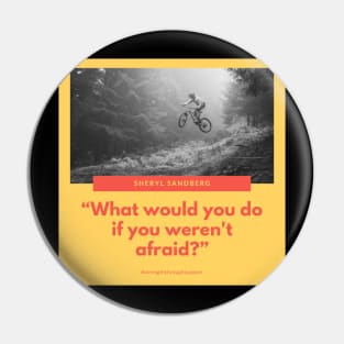What would you do if you weren't afriad? Pin