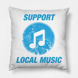 Support Local Music Pillow