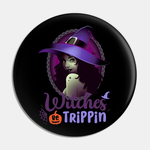 Sexy Halloween Witch Be Trippin Pin by Sleepy Time Tales