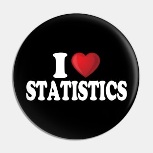 I Love Statistics Pin