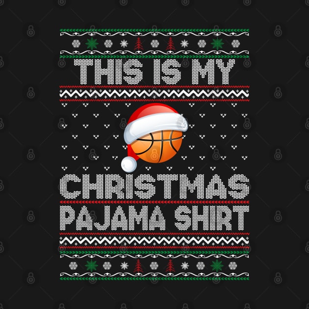 This Is My Christmas Pajama Shirt Basketball Christmas by DragonTees