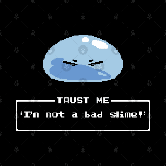 Trust Me, I'm not a bad Slime! by CCDesign