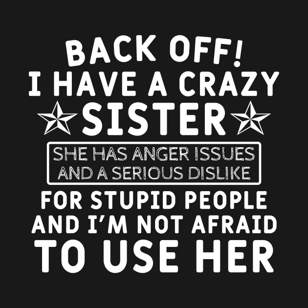 Back off! i Have a Crazy Sister by Yyoussef101