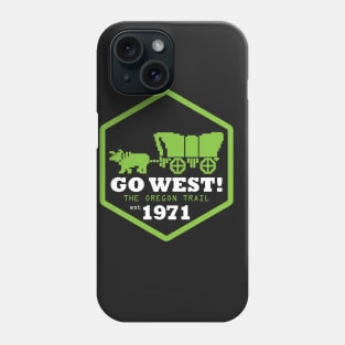 Go West - Oregon Trail Phone Case