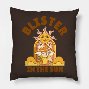 Blister In The Sun Pillow