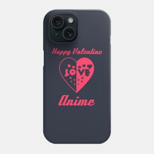 Heart in Love to Valentine Day Anime Phone Case