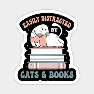 easily distracted by cats and books Magnet