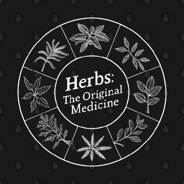 Herbs: the original medicine by CreationArt8