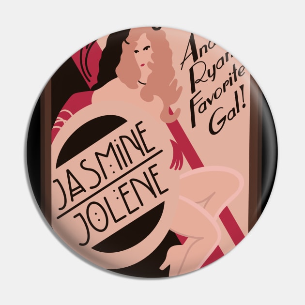 Jasmine Jolene Pin by zody