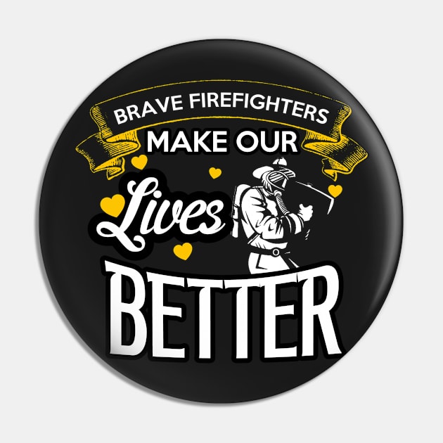 Firefighter - Pride , dedication , courage Gift Pin by woormle