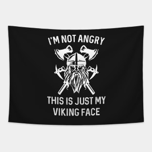 I Am Not Angry This Is Just My Viking Face shirt description Tapestry