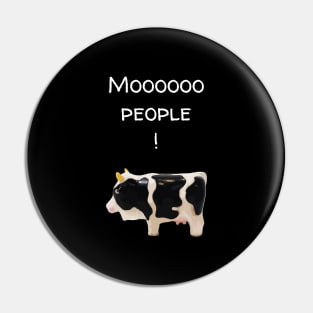 Moooooooooo People! | Funny Cow Social Distancing Quote Pin