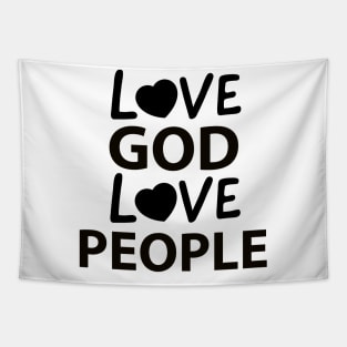 LOVE GOD LOVE PEOPLE INSPIRATIONAL CHRISTIAN FAITH Tapestry