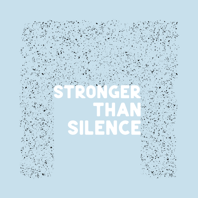 Stronger than silence white by ninoladesign