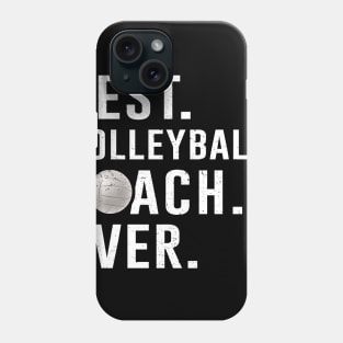 Best Volleyball Coach Ever Gift Phone Case