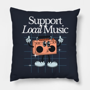 Support Local Music Pillow