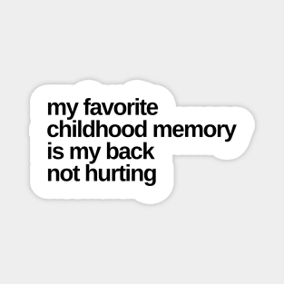 Favorite Childhood Memory Magnet