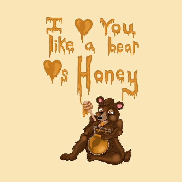 I Love You Like A Bear Loves Honey by Art by Deborah Camp