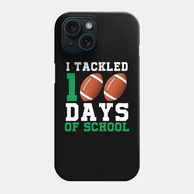 I Tackled 100 Days of School 100th Day of School Student Teacher Phone Case by Sham