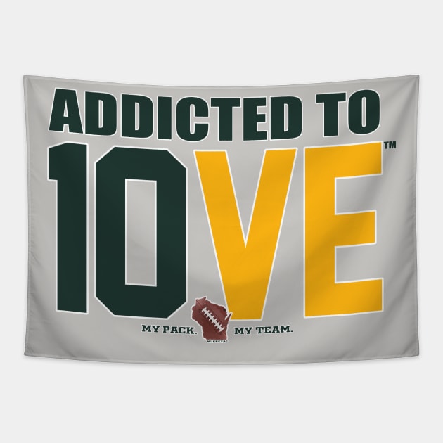 Addicted to 10VE™ Tapestry by wifecta