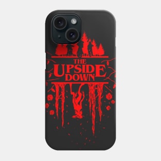 THE UPSIDE DOWN Phone Case