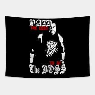 Paid the cost to be The BOSS Tapestry