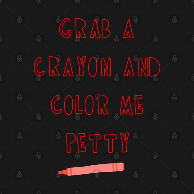 Color me petty by BethLeo