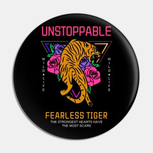 Unstoppable Tiger Tigers Fearless Pin