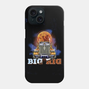 Big Rig Trucker Trucking Phone Case