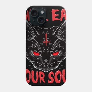 I Will Eat Your Soul I Satanic Occult Cat design Phone Case