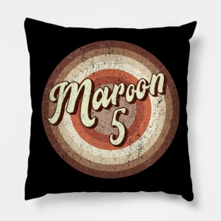 Vintage brown exclusive - Maroon 5 Pillow