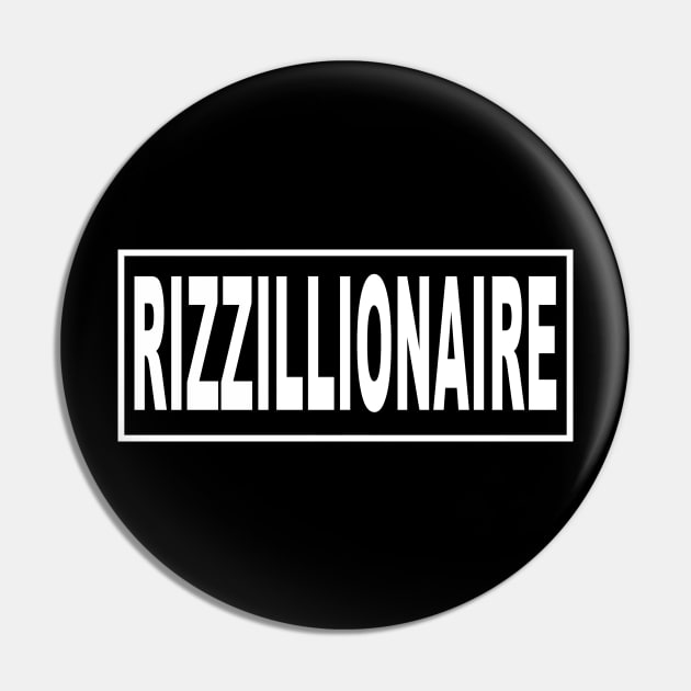 Rizzillionaire Rizz Pin by Akima Designs