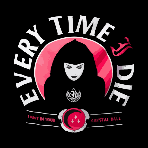 Every Time I Die by Daniel Cantrell