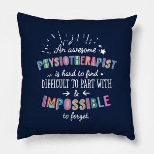 An awesome Physiotherapist Gift Idea - Impossible to Forget Quote Pillow